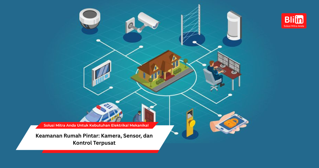 Keamanan Rumah Pintar: Kamera, Sensor, dan Kontrol Terpusat